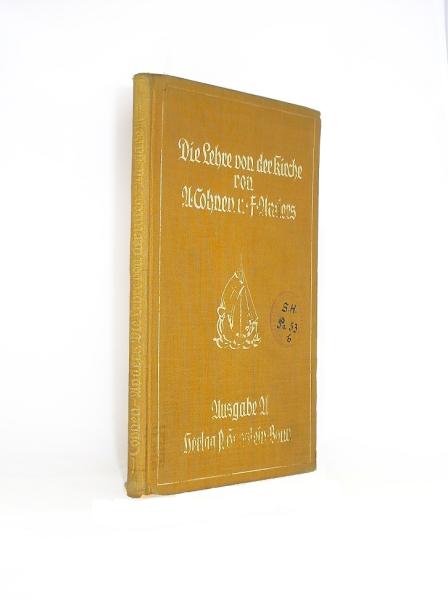 Die Lehre von der Kirche : (Lehrstoff f. Untersekunda).
