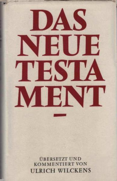 Das Neue Testament.