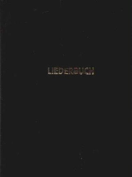 Nun singet und seid froh! Ein Liederbuch christlicher Jugend. Alte und neue Lieder mit vielen Weisen