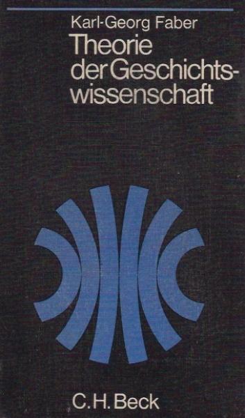 Theorie der Geschichtswissenschaft.