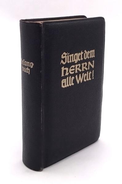 Singet dem Herrn alle Welt! : Kirchengesangbuch der Evangelischen Landeskirche in Hessen-Kassel