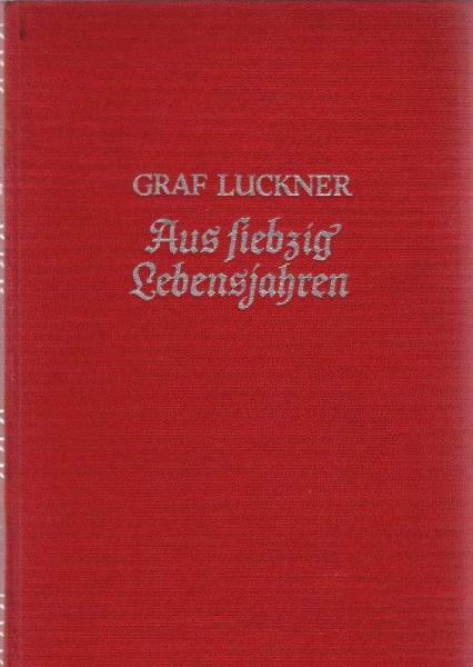 Aus siebzig Lebensjahren.