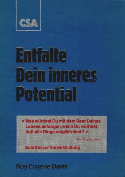 Entfalte dein inneres Potential.