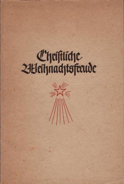 Christliche Weihnachtsfreude, welche über d. fröhl. u. gnadenreichen Geburt unseres Erlösers Jesu Christi empfunden u. herzl. Andacht bei frommen Christen in unserem lieben Vaterlande zu erwecken, zum Druck verfertiget Simon Dach am Ende des 1648. Jahres.