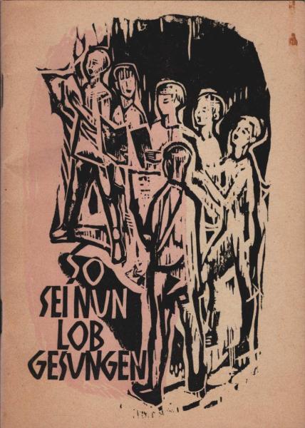 So sei nun Lob gesungen.