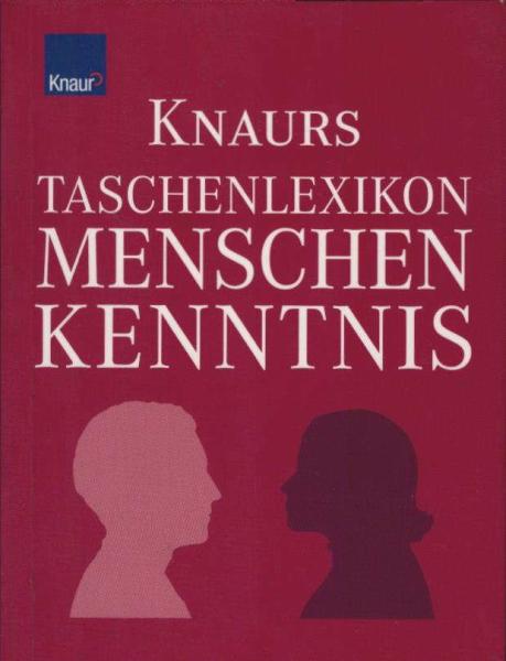 Knaurs Taschenlexikon Menschenkenntnis.