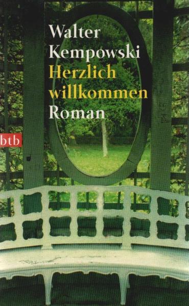 Herzlich willkommen : Roman.