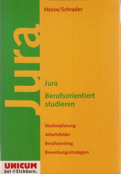 Jura : berufsorientiert studieren.