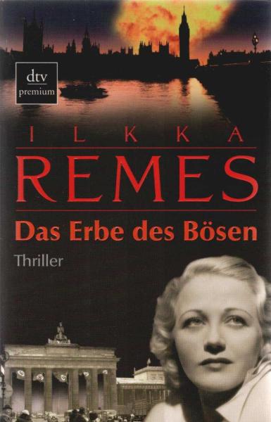 Das Erbe des Bösen : Thriller.