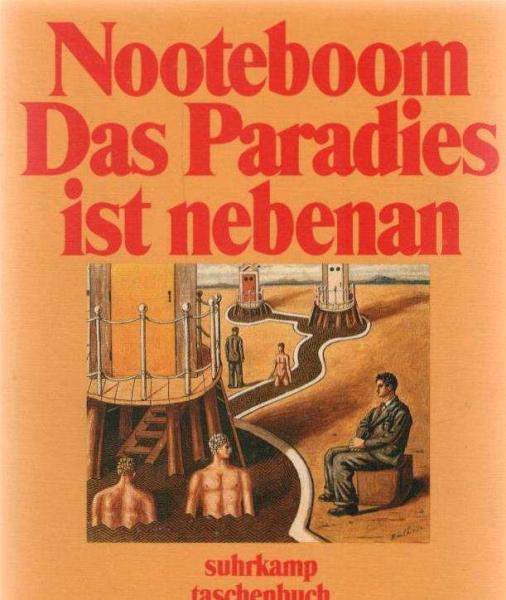 Das Paradies ist nebenan : Roman ; mit einem Nachwort zur Neuausgabe.