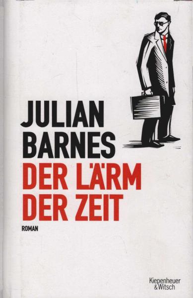 Der Lärm der Zeit : Roman.