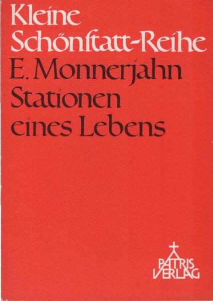 Stationen eines Lebens : Pater Kentenich u. sein Werk.