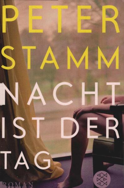 Nacht ist der Tag : Roman.