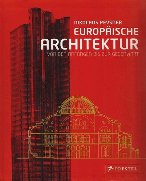 Europäische Architektur von den Anfängen bis zur Gegenwart.