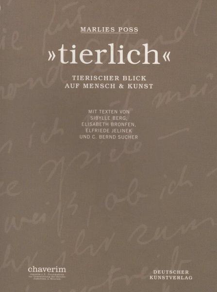 "Tierlich" : tierischer Blick auf Mensch & Kunst.