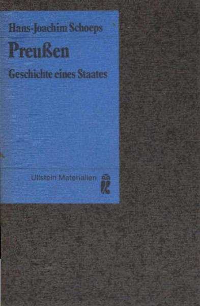 Preussen : Geschichte e. Staates.