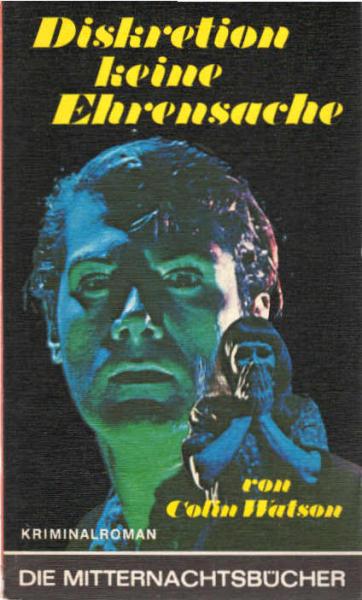 Diskretion keine Ehrensache : Kriminalroman.