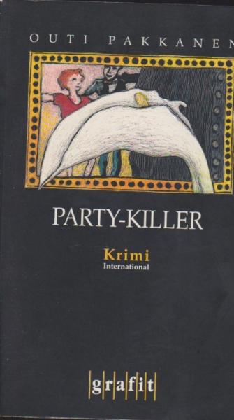 Party Killer : Kriminalroman.