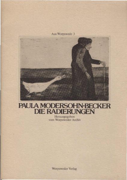 Die Radierungen. Aus Worpswede 3.