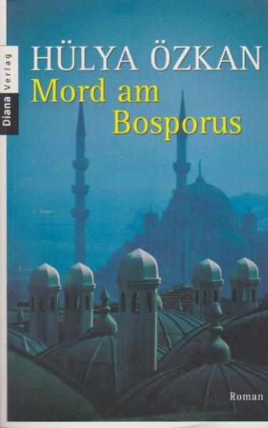 Mord am Bosporus : Roman.