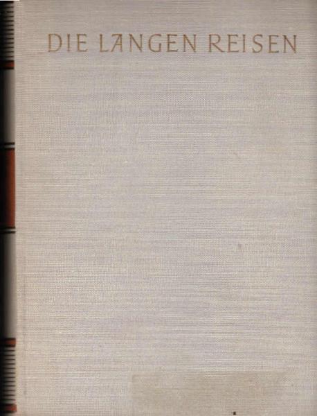 Die langen Reisen : Eine Nansen-Biographie.