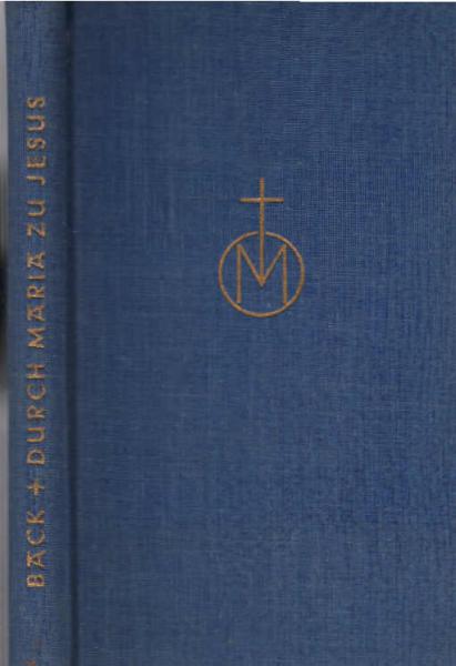 Durch Maria zu Jesus.