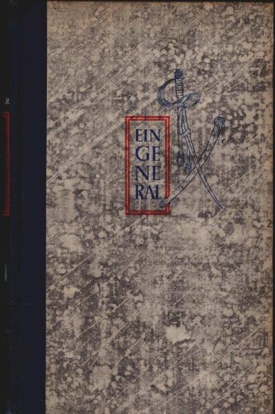 Ein General : Roman.