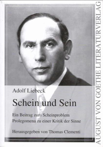 Schein und Sein : ein Beitrag zum Scheinproblem Prolegomena zu einer Kritik der Sinne.