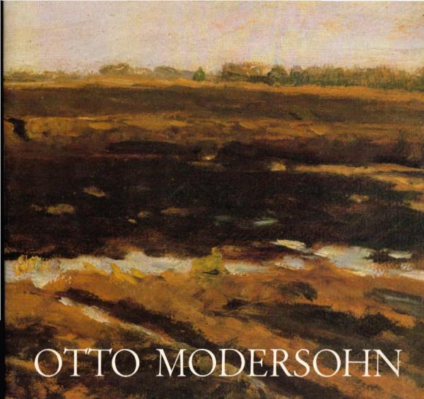 Otto Modersohn : [Szépmüvészeti MÃºzeum (Musée des Beaux-Arts), 31. Juli - 27. Sept. 1981 ; Künstlerhaus Wien (Ges. Bildender Künstler Wiens), 12. Febr. - 12. April 1982].