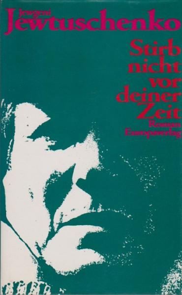 Stirb nicht vor deiner Zeit : Roman.