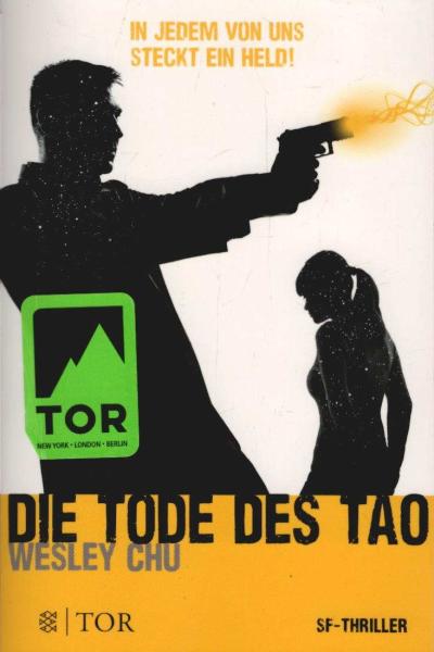 Die Tode des Tao : SF-Thriller.