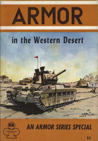 Armor in the Western Desert. An Armor Series Special