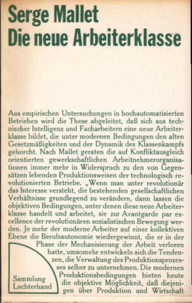 Die neue Arbeiterklasse.