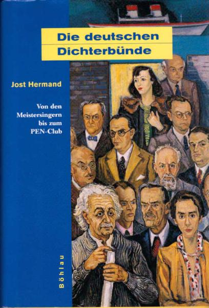 Die deutschen Dichterbünde : von den Meistersingern bis zum PEN-Club.
