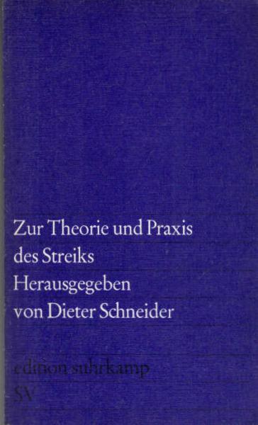 Zur Theorie und Praxis des Streiks.