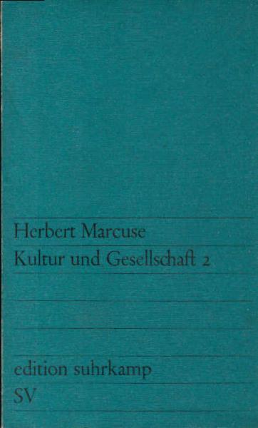 Marcuse, Herbert: Kultur und Gesellschaft; Teil: 2.
