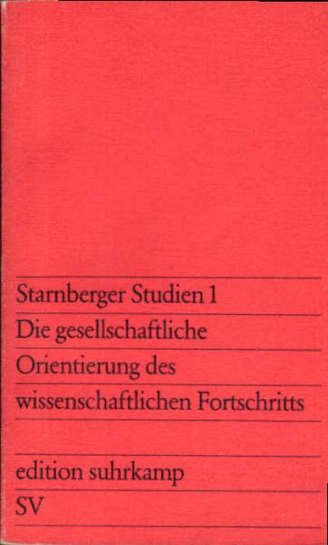 Die gesellschaftliche Orientierung des wissenschaftlichen Fortschritts.