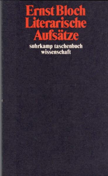 Bloch, Ernst: Werkausgabe; Teil: Bd. 9., Literarische Aufsätze.