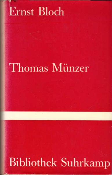 Thomas Münzer als Theologe der Revolution.
