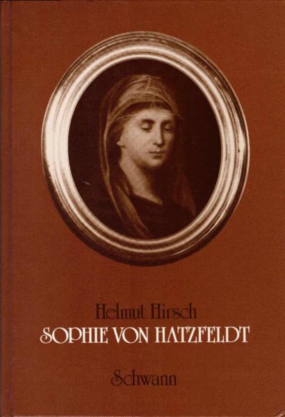 Sophie von Hatzfeldt : in Selbstzeugnissen, Zeit- u. Bilddokumenten.