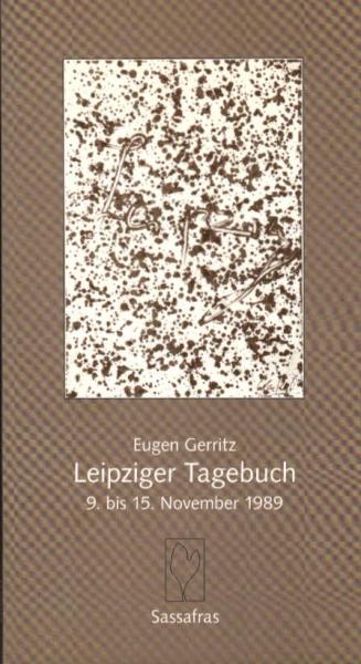 Leipziger Tagebuch : 9. bis 15. November 1989.