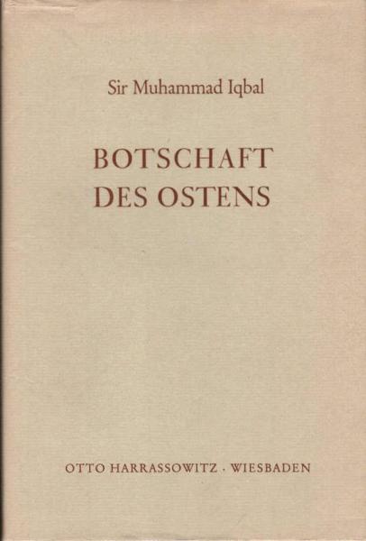 Botschaft des Ostens. Als Antwort auf Goethes West-östl. Divan.