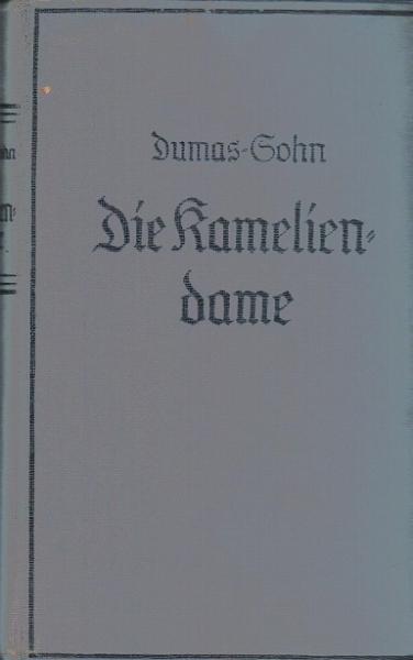 Die Kameliendame: Roman.