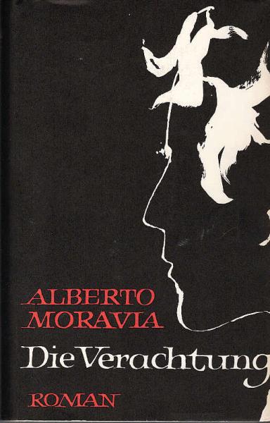 Die Verachtung : Roman = Il disprezzo.