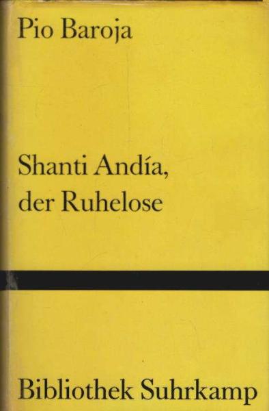 Shanti Andía, der Ruhelose : Roman.