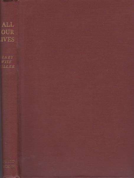 All Our Lives. Alice Duer Miller