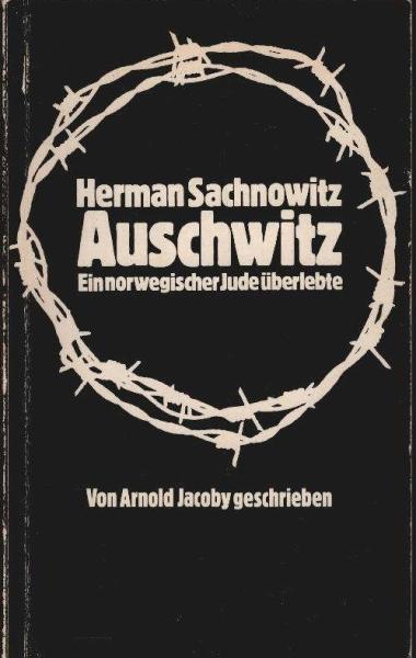 Auschwitz : e. norweg. Jude überlebte.