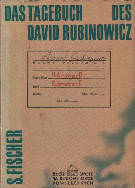 [Das Tagebuch] ; Das Tagebuch des David Rubinowicz.