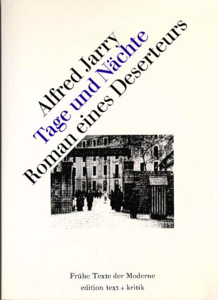 Tage und Nächte : Roman e. Deserteurs.