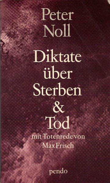 Diktate über Sterben und Tod.